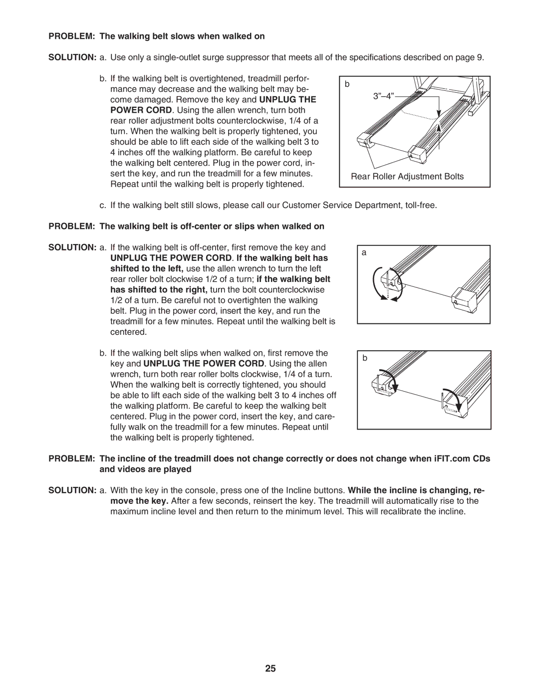 ProForm PFTL517040 user manual Problem The walking belt slows when walked on 