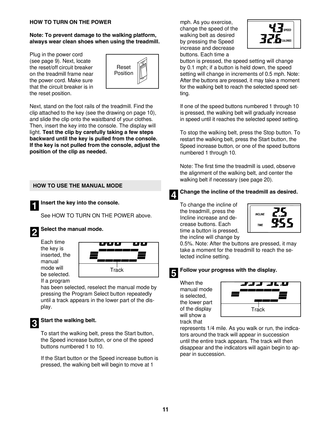 ProForm PFTL52105.0 user manual HOW to Turn on the Power, HOW to USE the Manual Mode 