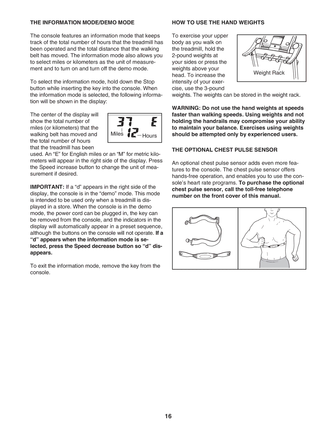 ProForm PFTL52105.2 user manual Information MODE/DEMO Mode HOW to USE the Hand Weights, Optional Chest Pulse Sensor 