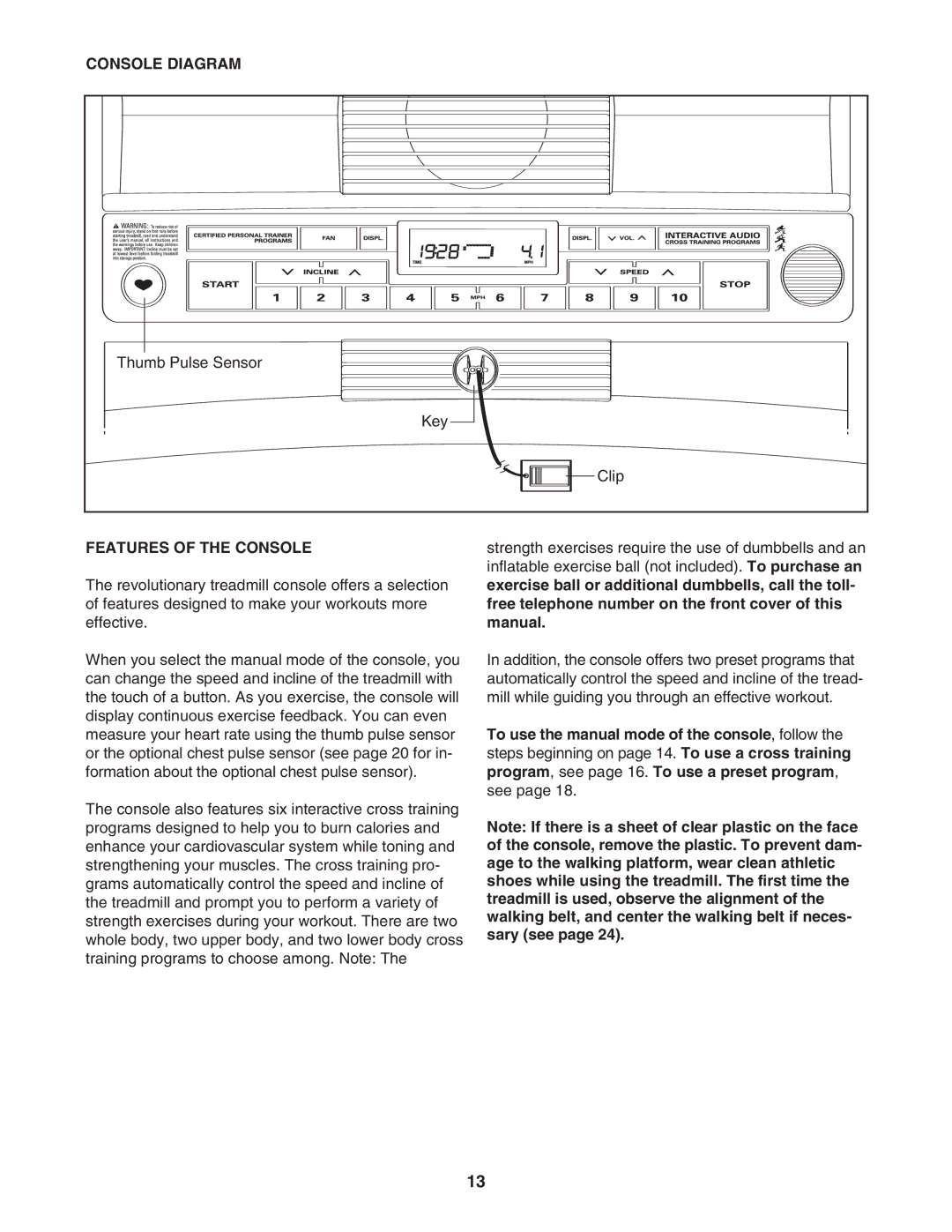 ProForm PFTL54706.0 user manual Console Diagram, Features of the Console 