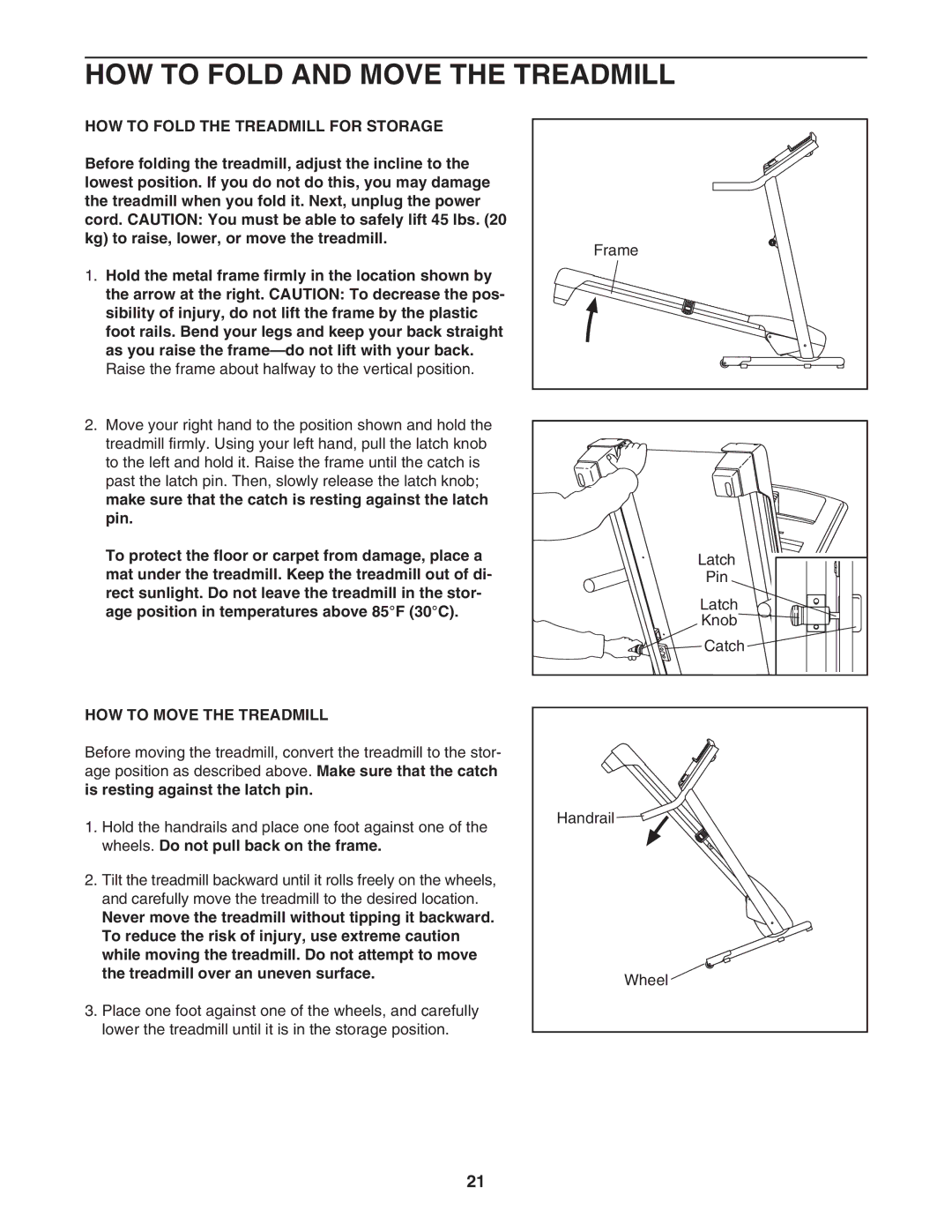 ProForm PFTL54706.0 HOW to Fold and Move the Treadmill, HOW to Fold the Treadmill for Storage, HOW to Move the Treadmill 