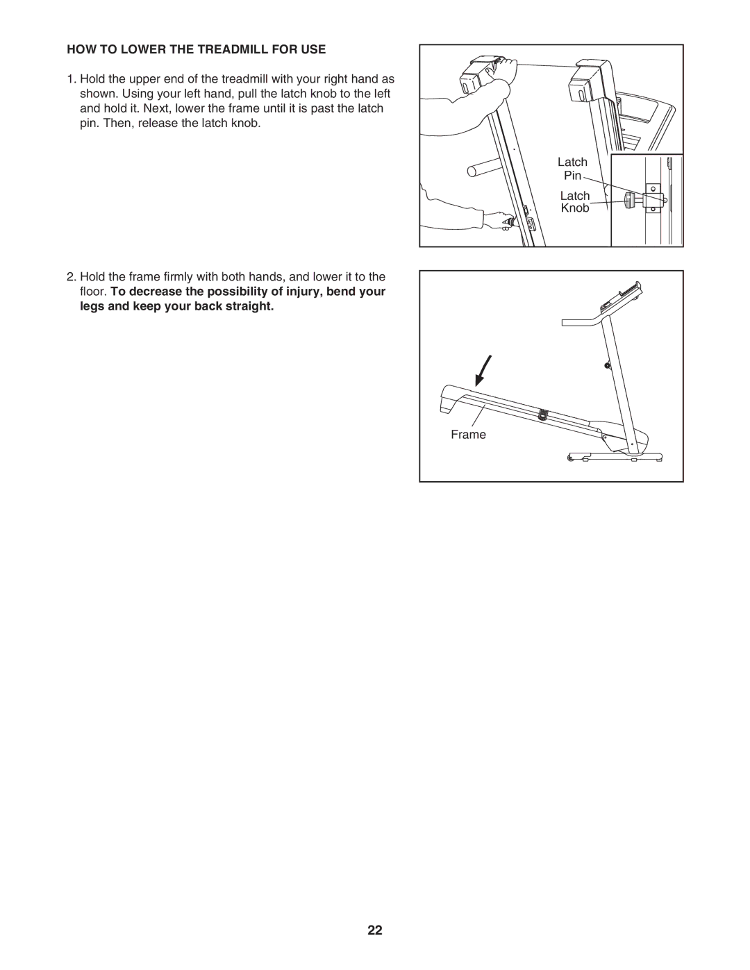 ProForm PFTL54706.0 user manual HOW to Lower the Treadmill for USE 