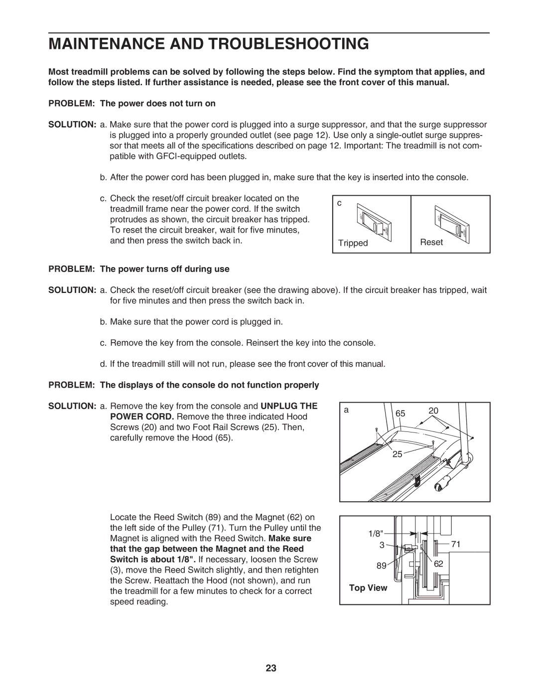 ProForm PFTL54706.0 user manual Maintenance and Troubleshooting, Problem The power turns off during use 