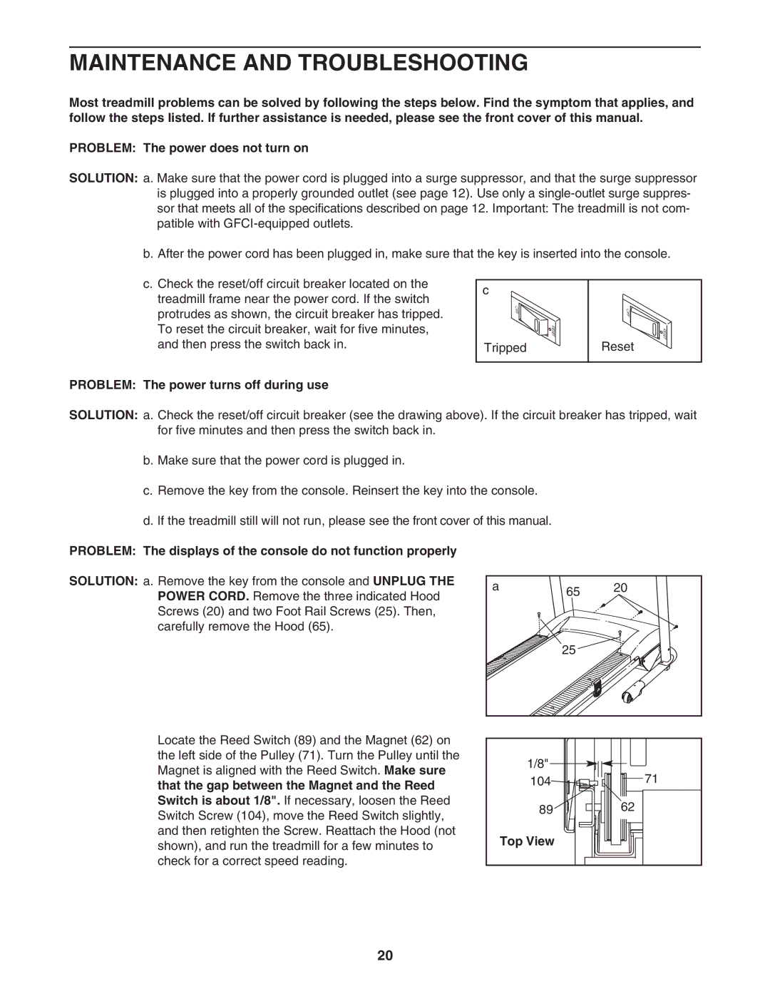 ProForm PFTL54806.0 user manual Maintenance and Troubleshooting, Problem The power turns off during use 