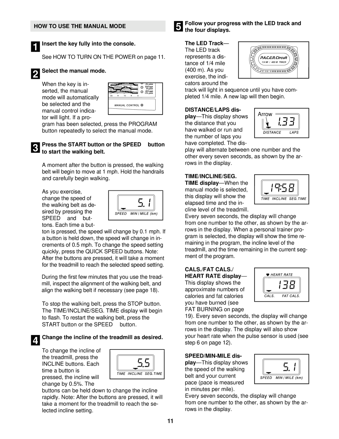 ProForm PFTL55810 user manual HOW to USE the Manual Mode, Time/Incline/Seg, CALS./FAT Cals 