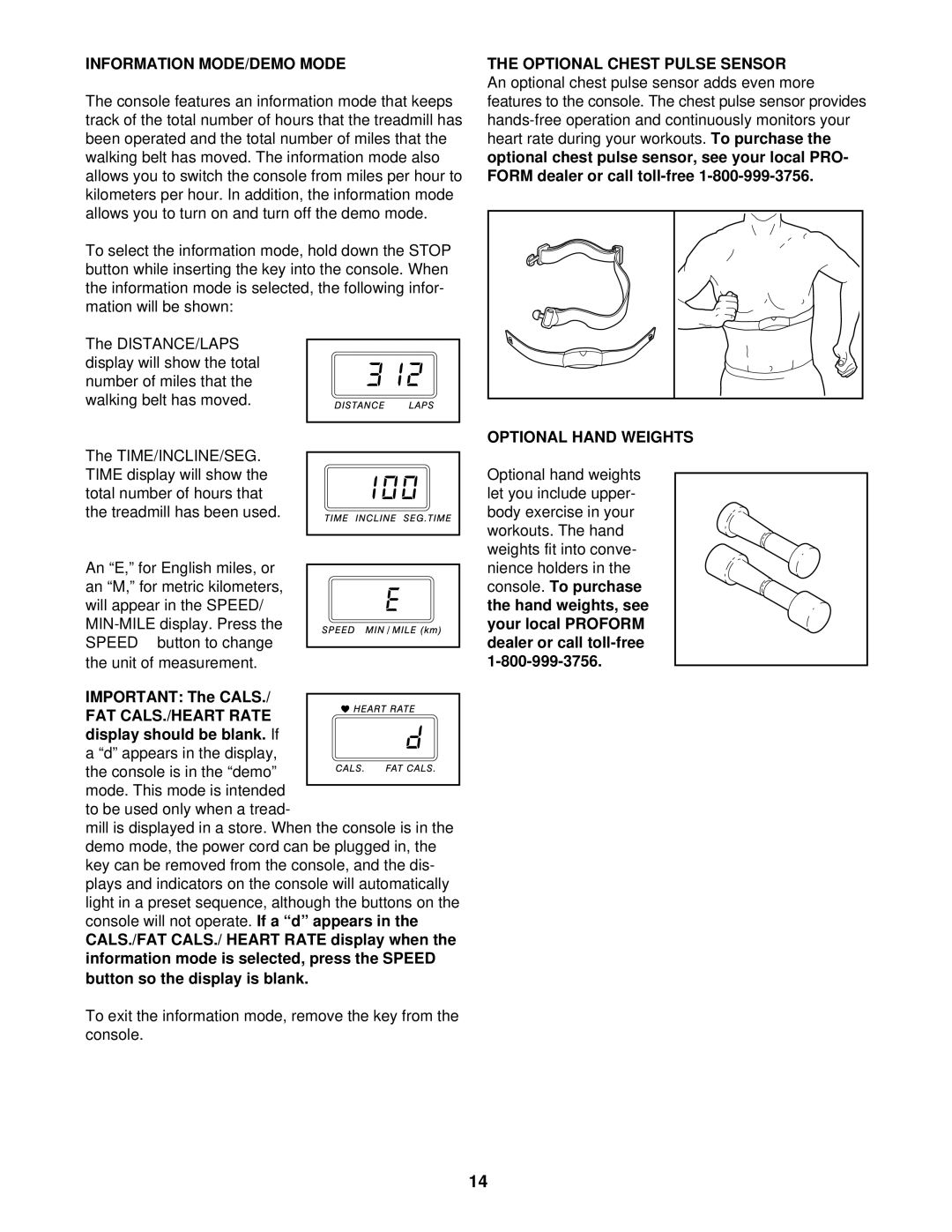 ProForm PFTL55810 Information MODE/DEMO Mode, Optional Chest Pulse Sensor, Important The Cals, FAT CALS./HEART Rate 