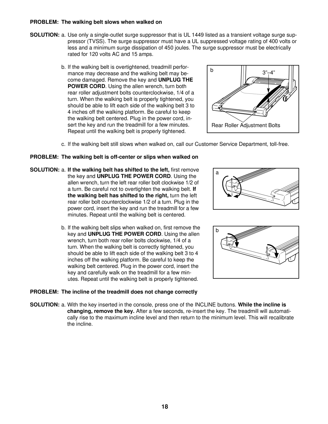 ProForm PFTL55810 user manual Problem The walking belt slows when walked on 