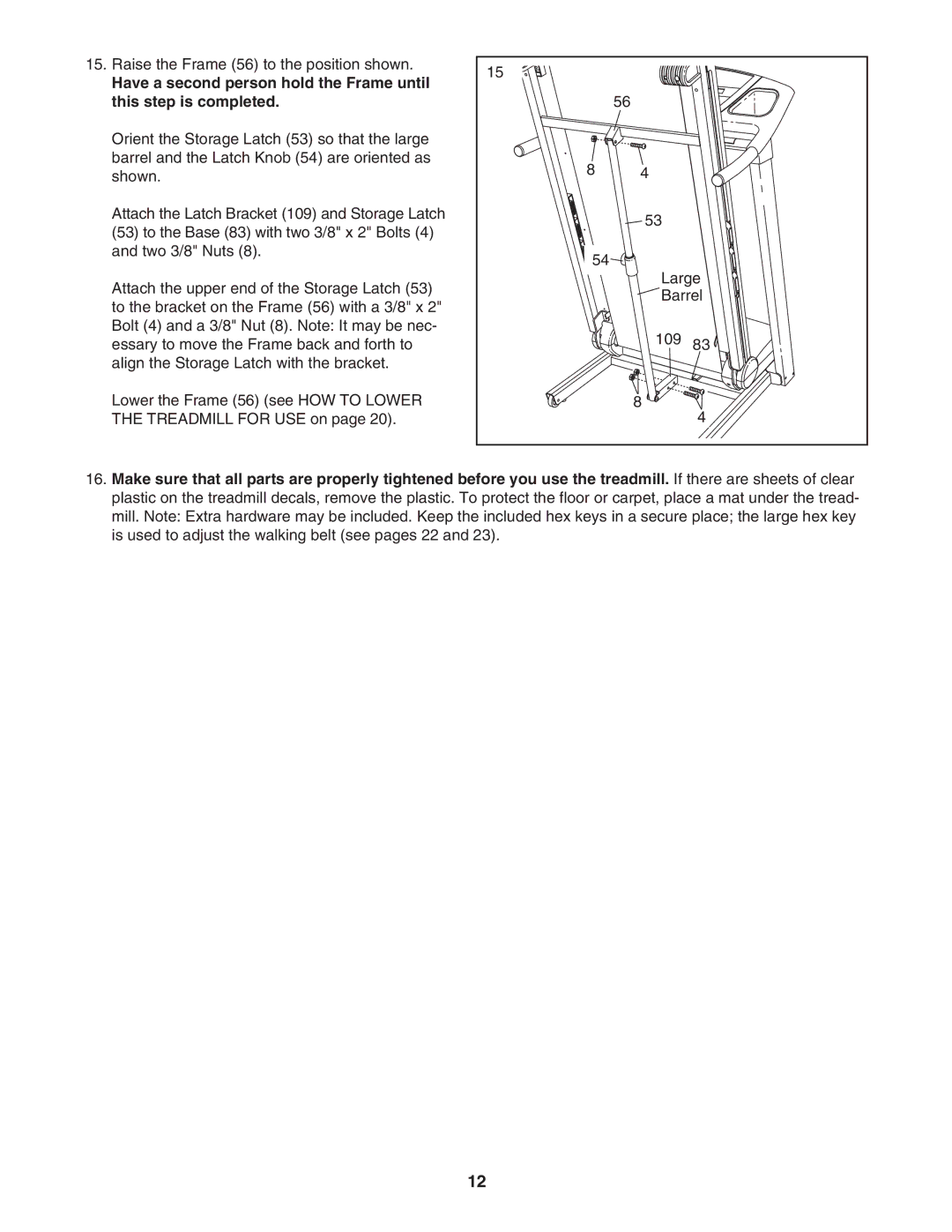 ProForm PFTL56507.0 user manual Raise the Frame 56 to the position shown 