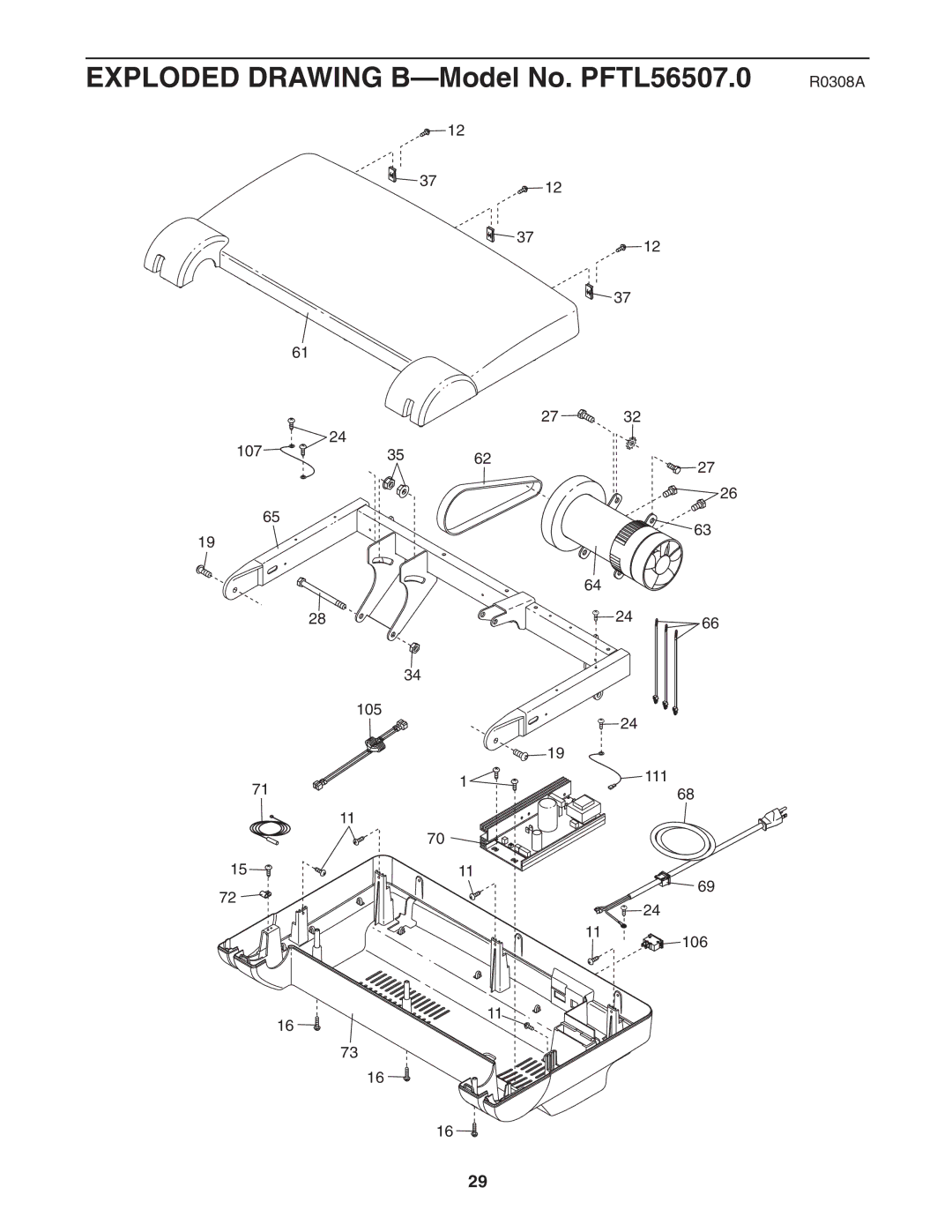 ProForm user manual Exploded Drawing B-Model No. PFTL56507.0 R0308A 