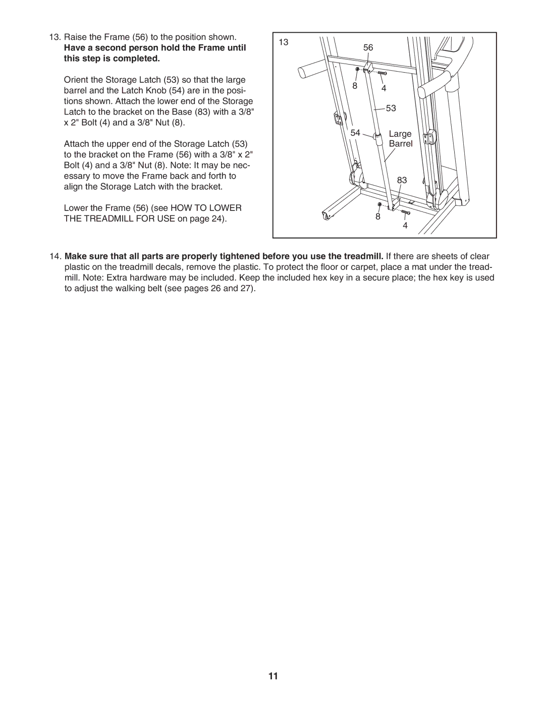 ProForm PFTL57007.0 user manual Raise the Frame 56 to the position shown 