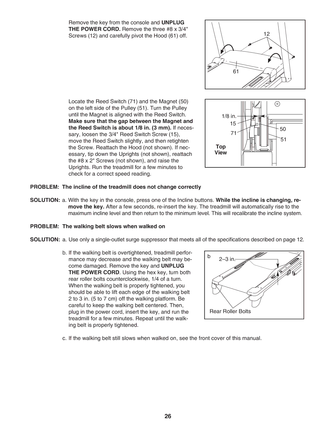 ProForm PFTL57007.0 user manual Problem The walking belt slows when walked on 