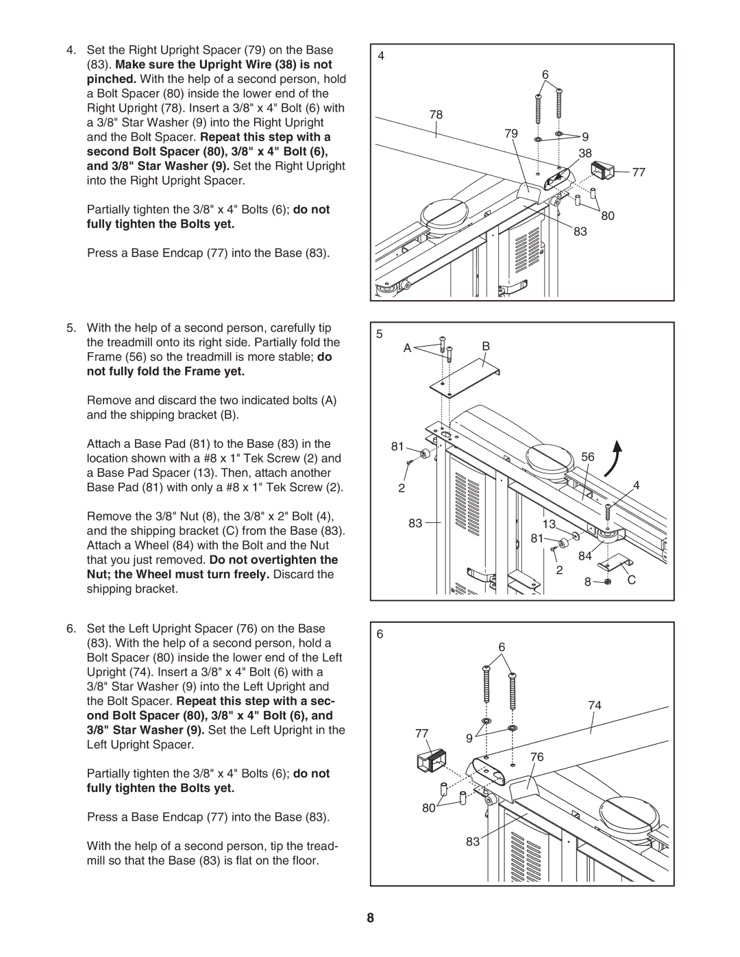 ProForm PFTL57007.0 Make sure the Upright Wire 38 is not, Fully tighten the Bolts yet, Not fully fold the Frame yet 