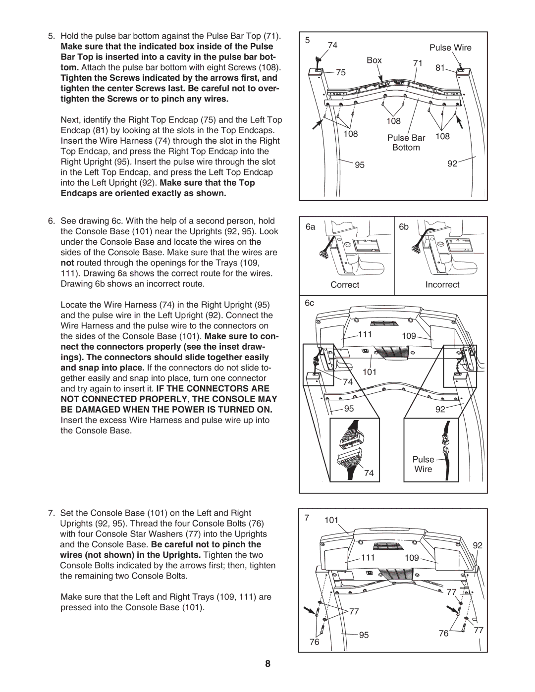 ProForm PFTL57105.0 user manual Endcaps are oriented exactly as shown 