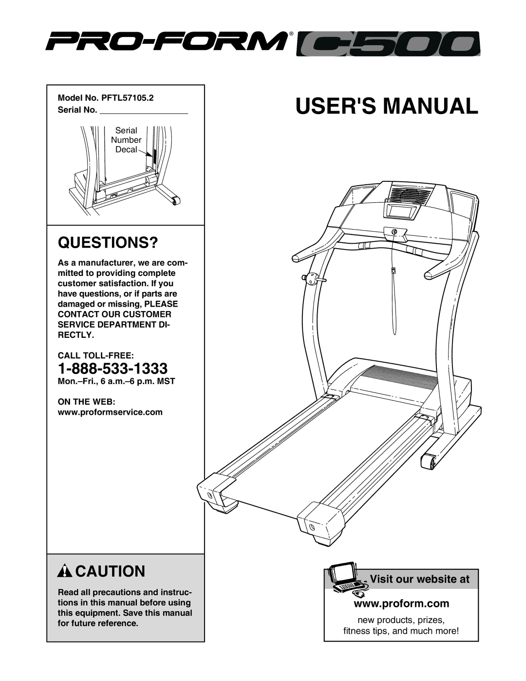 ProForm user manual Questions?, Model No. PFTL57105.2 Serial No, Call TOLL-FREE 