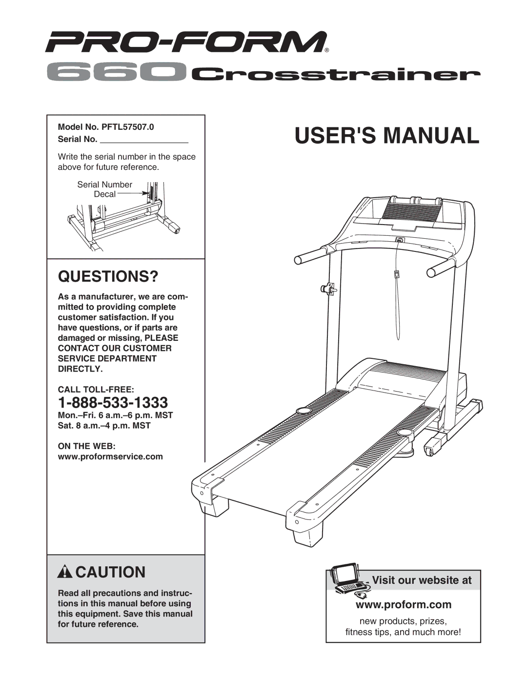 ProForm user manual Questions?, Model No. PFTL57507.0 Serial No, Call TOLL-FREE 