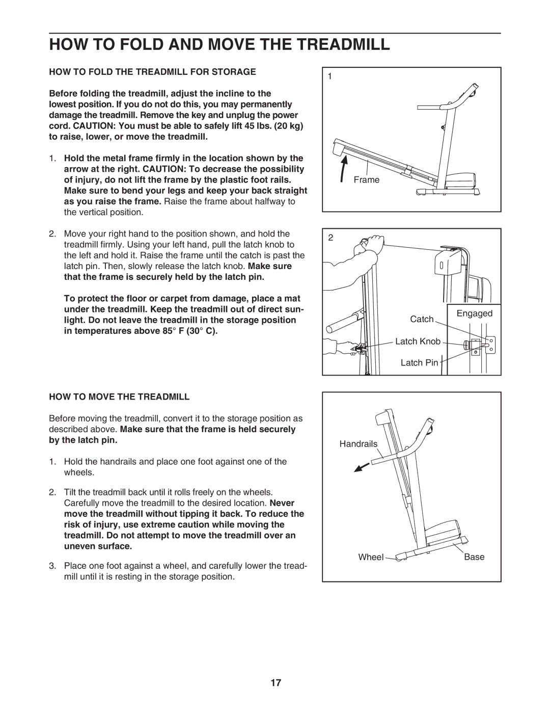 ProForm PFTL57507.0 HOW to Fold and Move the Treadmill, HOW to Fold the Treadmill for Storage, HOW to Move the Treadmill 