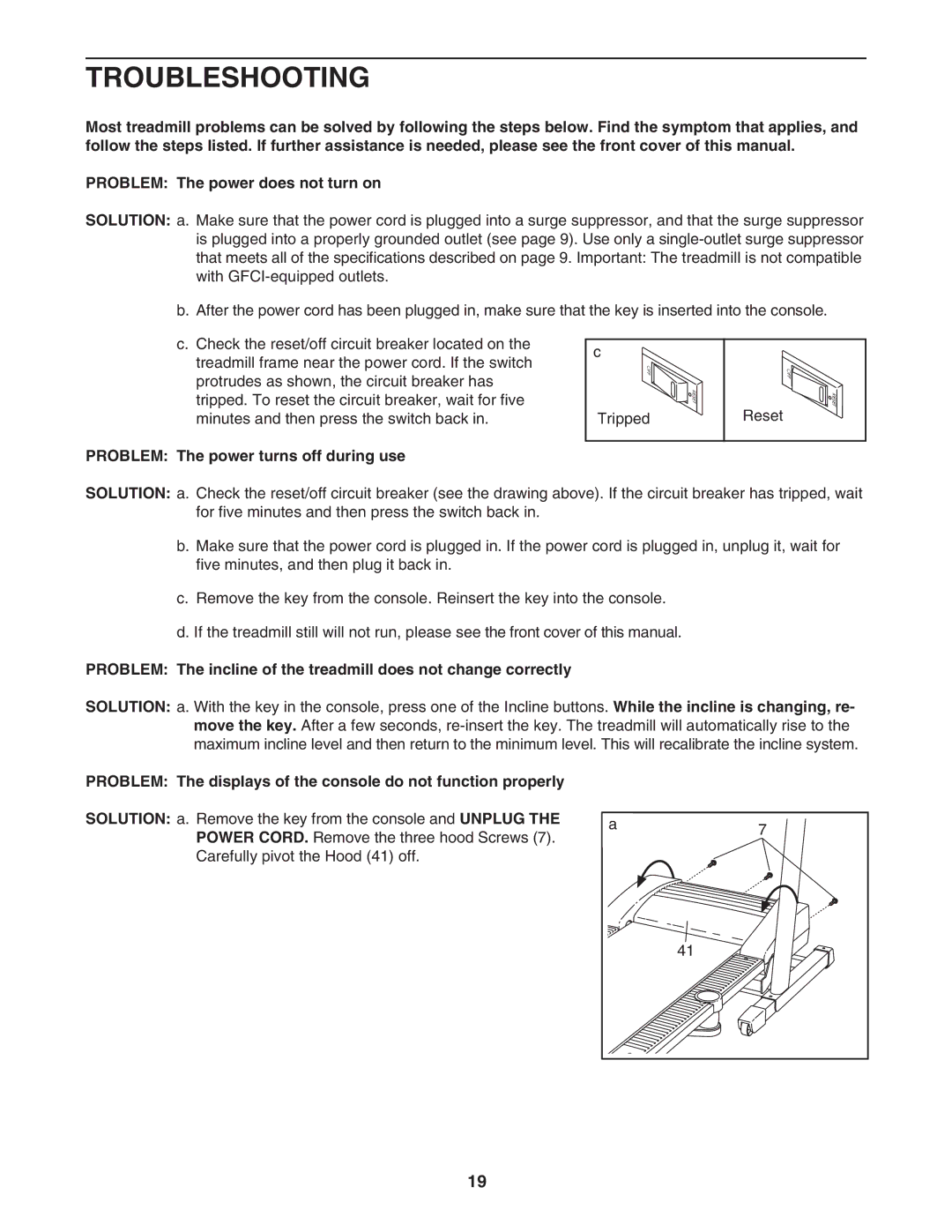 ProForm PFTL57507.0 user manual Troubleshooting, Problem The power turns off during use 