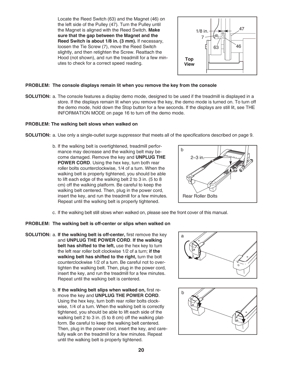 ProForm PFTL57507.0 user manual Problem The walking belt slows when walked on 