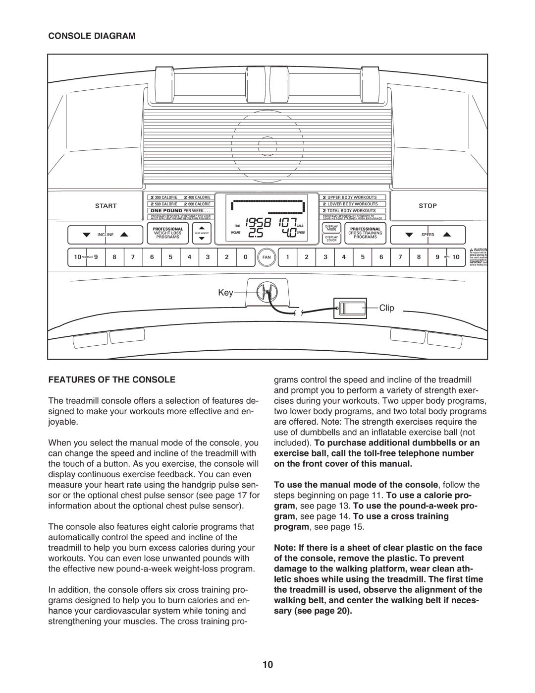 ProForm PFTL57706.0 user manual Console Diagram, Features of the Console 