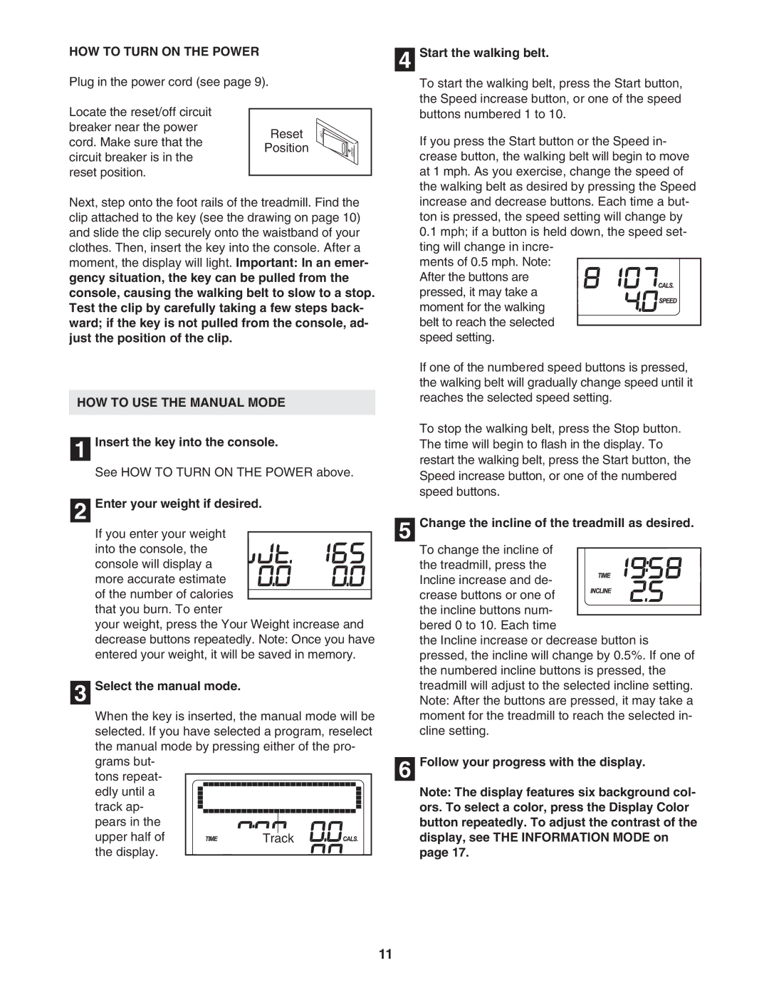 ProForm PFTL57706.0 user manual HOW to Turn on the Power, HOW to USE the Manual Mode 