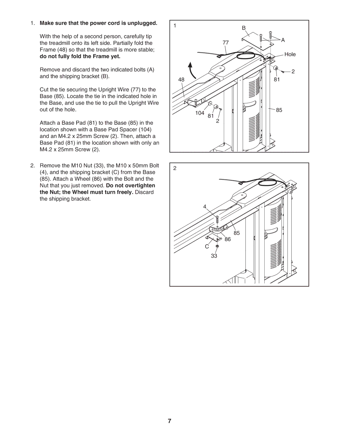 ProForm PFTL57807.0 user manual Make sure that the power cord is unplugged 