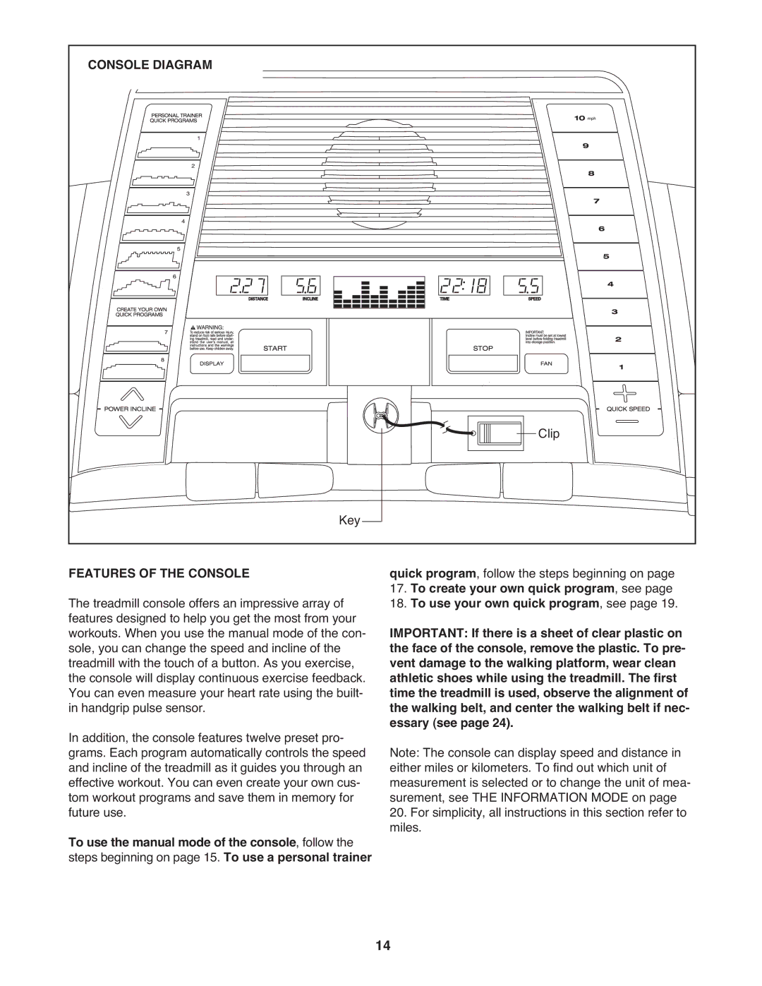 ProForm PFTL57908.0 manual Console Diagram, Features of the Console 