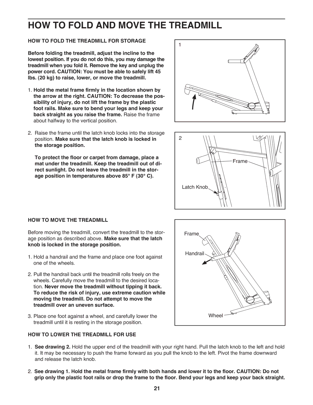 ProForm PFTL57908.0 HOW to Fold and Move the Treadmill, HOW to Fold the Treadmill for Storage, HOW to Move the Treadmill 