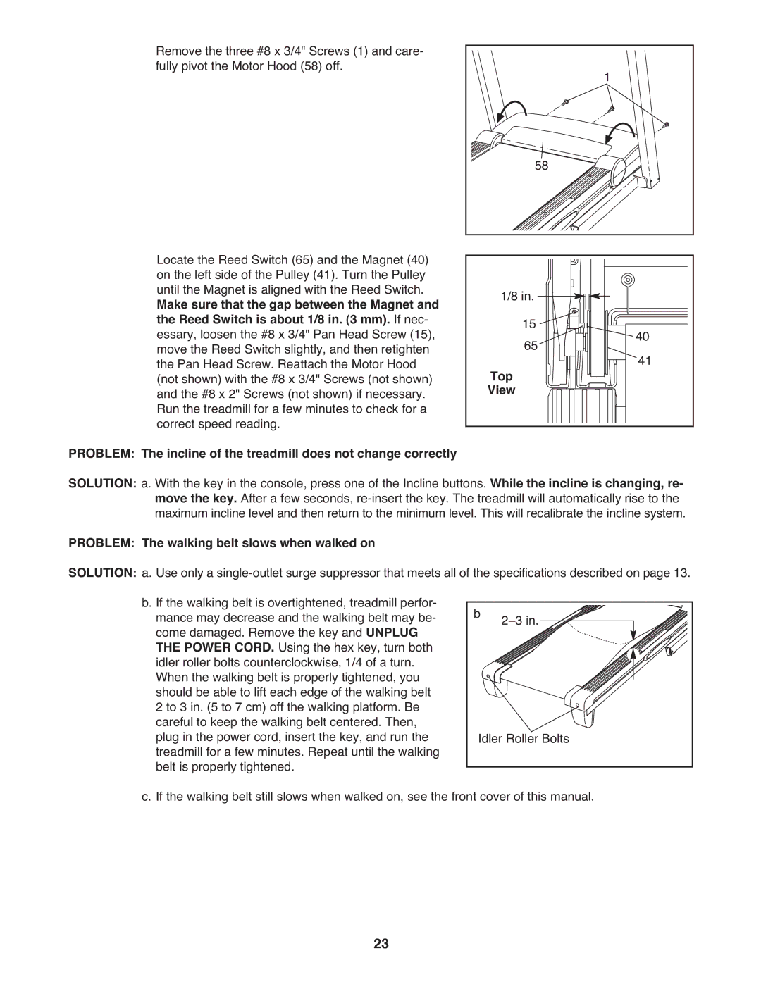 ProForm PFTL57908.0 manual Top, Problem The walking belt slows when walked on 