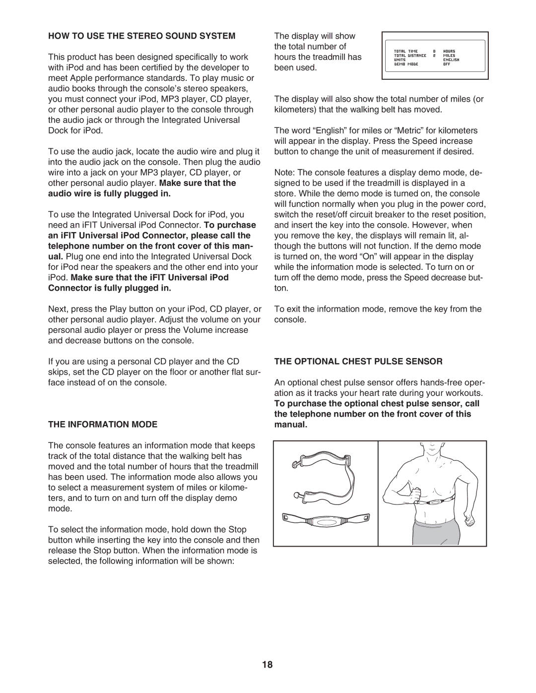 ProForm PFTL58007.0 user manual HOW to USE the Stereo Sound System, Connector is fully plugged, Information Mode 