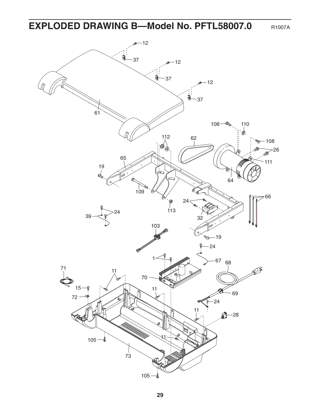 ProForm user manual Exploded Drawing B-Model No. PFTL58007.0 R1007A 