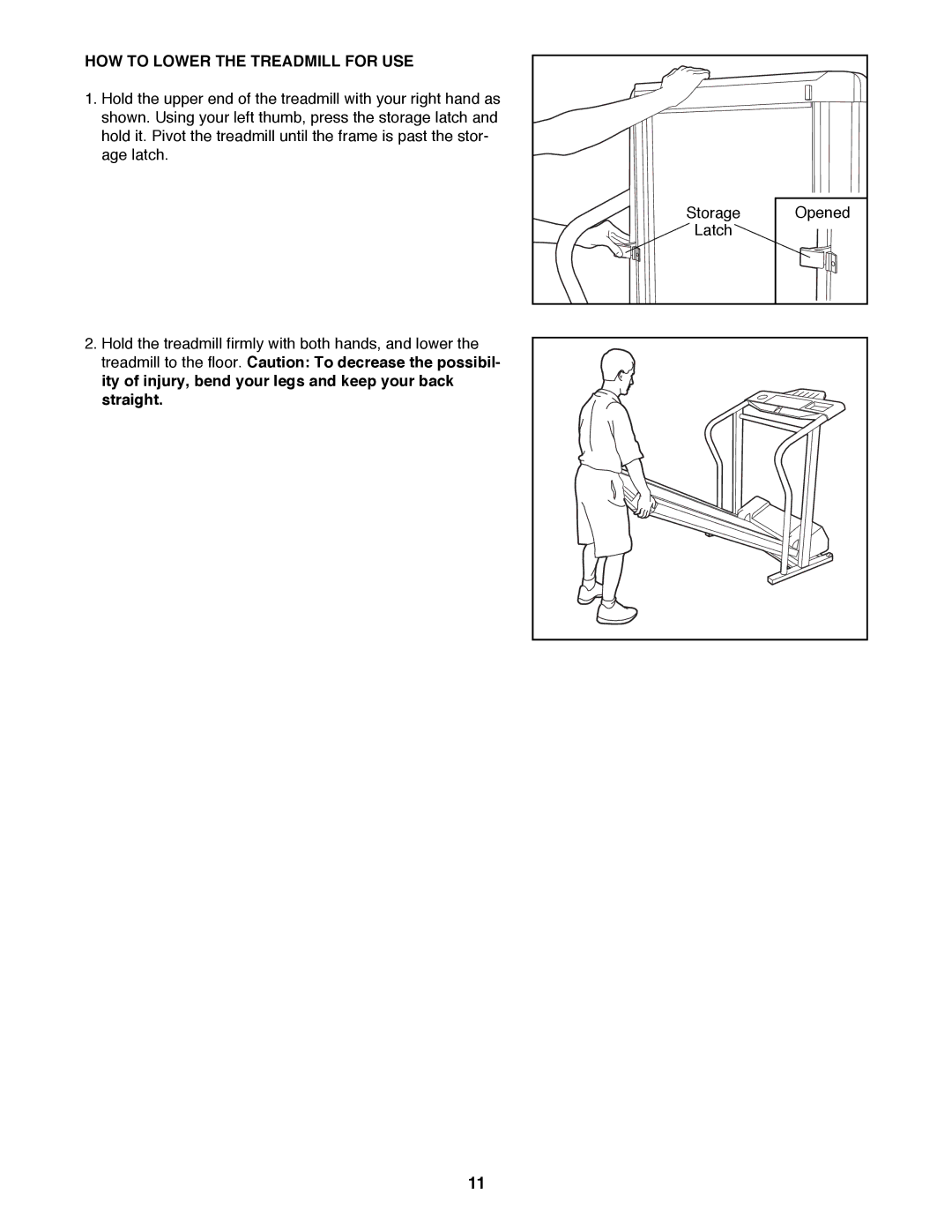 ProForm PFTL58580 user manual HOW to Lower the Treadmill for USE 