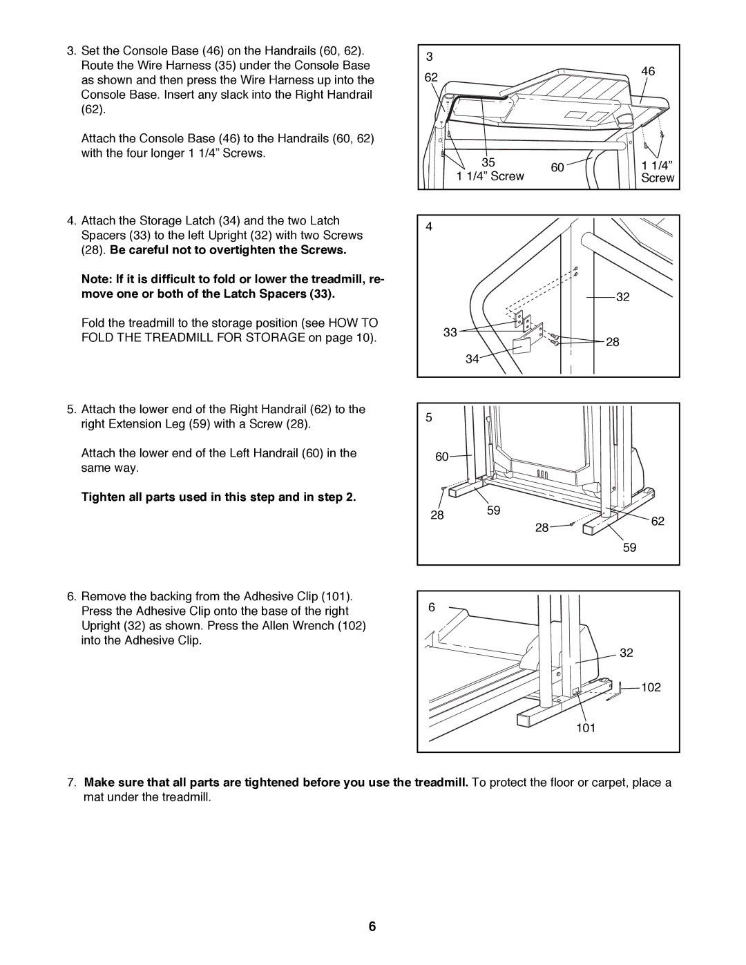 ProForm PFTL58581 user manual Tighten all parts used in this step and in step 