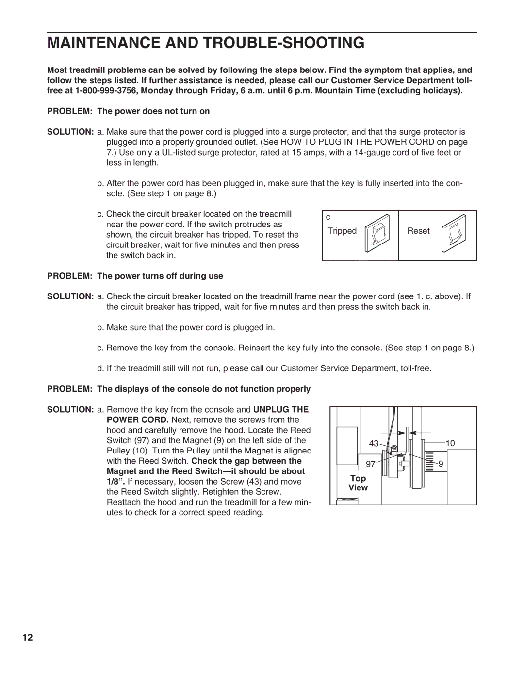 ProForm PFTL58590 user manual Maintenance and TROUBLE-SHOOTING, Problem The power turns off during use, Top 