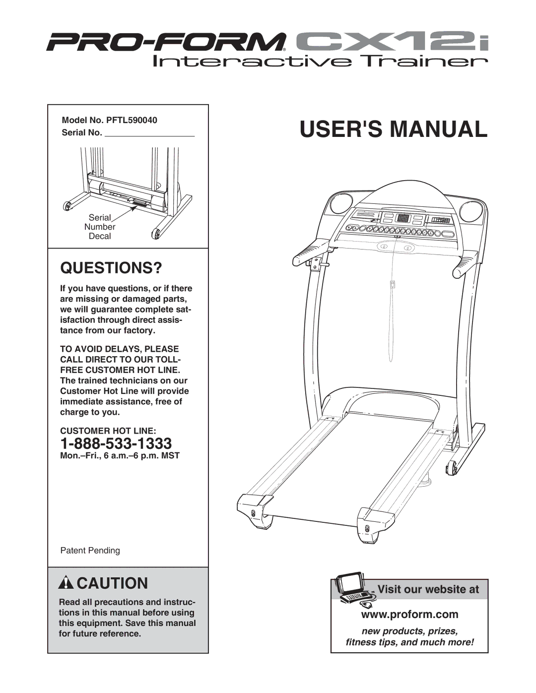 ProForm user manual Questions?, Model No. PFTL590040 Serial No, Customer HOT Line, Mon.-Fri., 6 a.m.-6 p.m. MST 