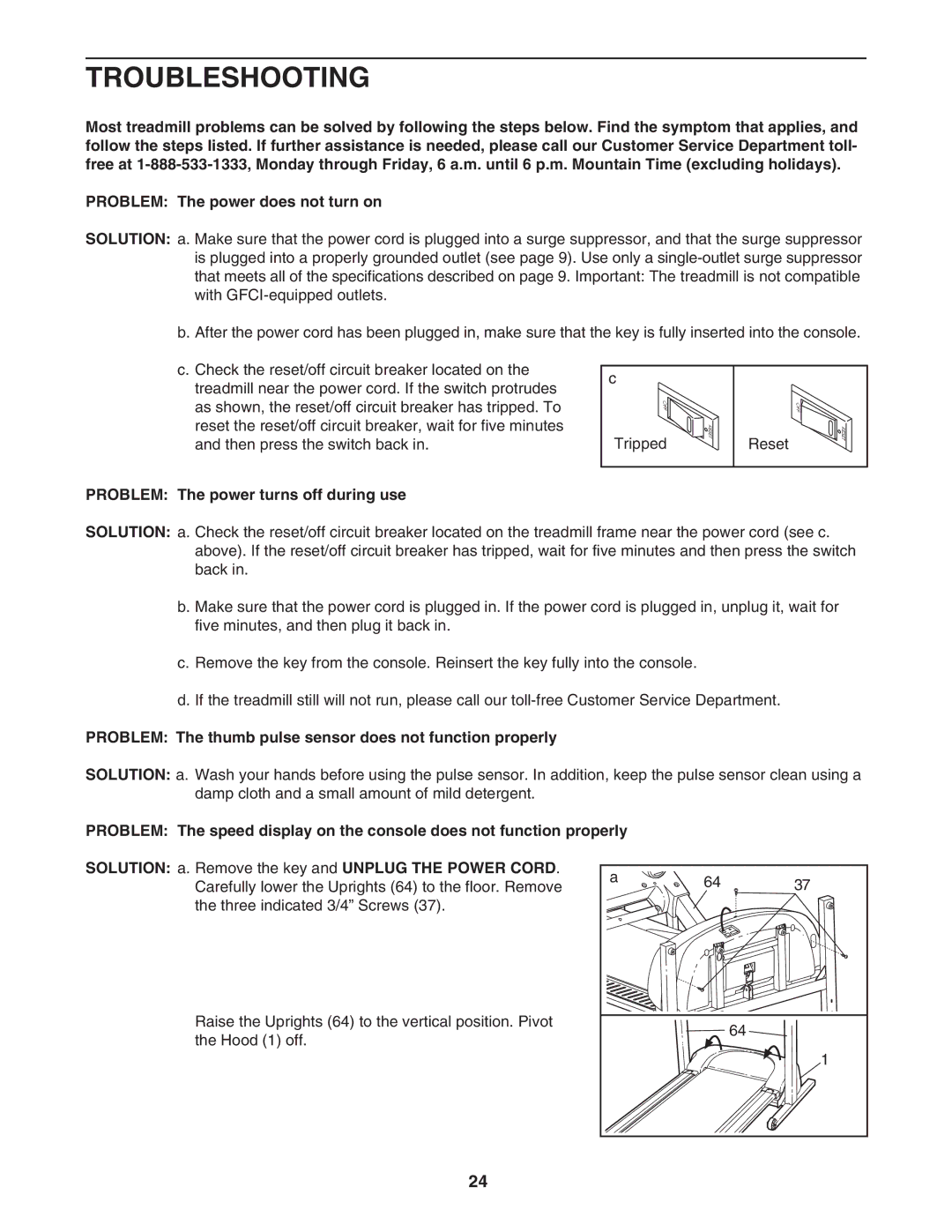 ProForm PFTL590040 user manual Troubleshooting, Problem The power turns off during use 