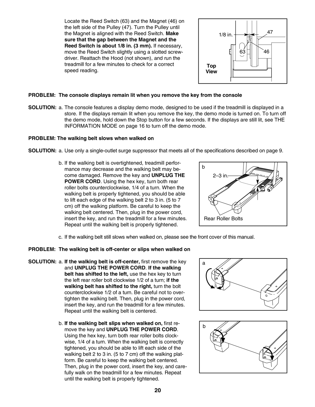 ProForm PFTL59007.0 user manual Problem The walking belt slows when walked on 