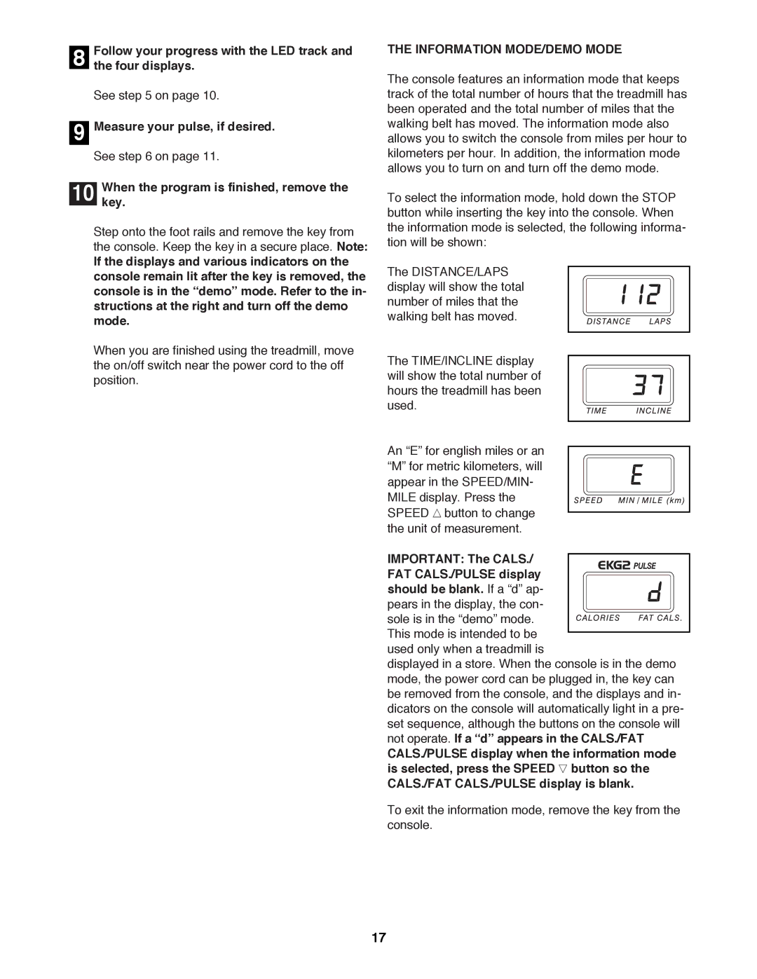 ProForm PFTL59100 user manual Whenkey. the program is finished, remove, Information MODE/DEMO Mode 