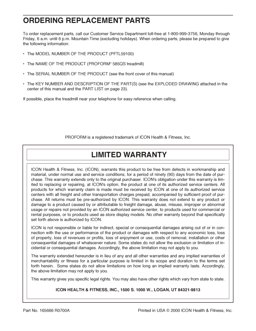 ProForm PFTL59100 Ordering Replacement Parts, Limited Warranty, Icon Health & FITNESS, INC., 1500 S W., LOGAN, UT 