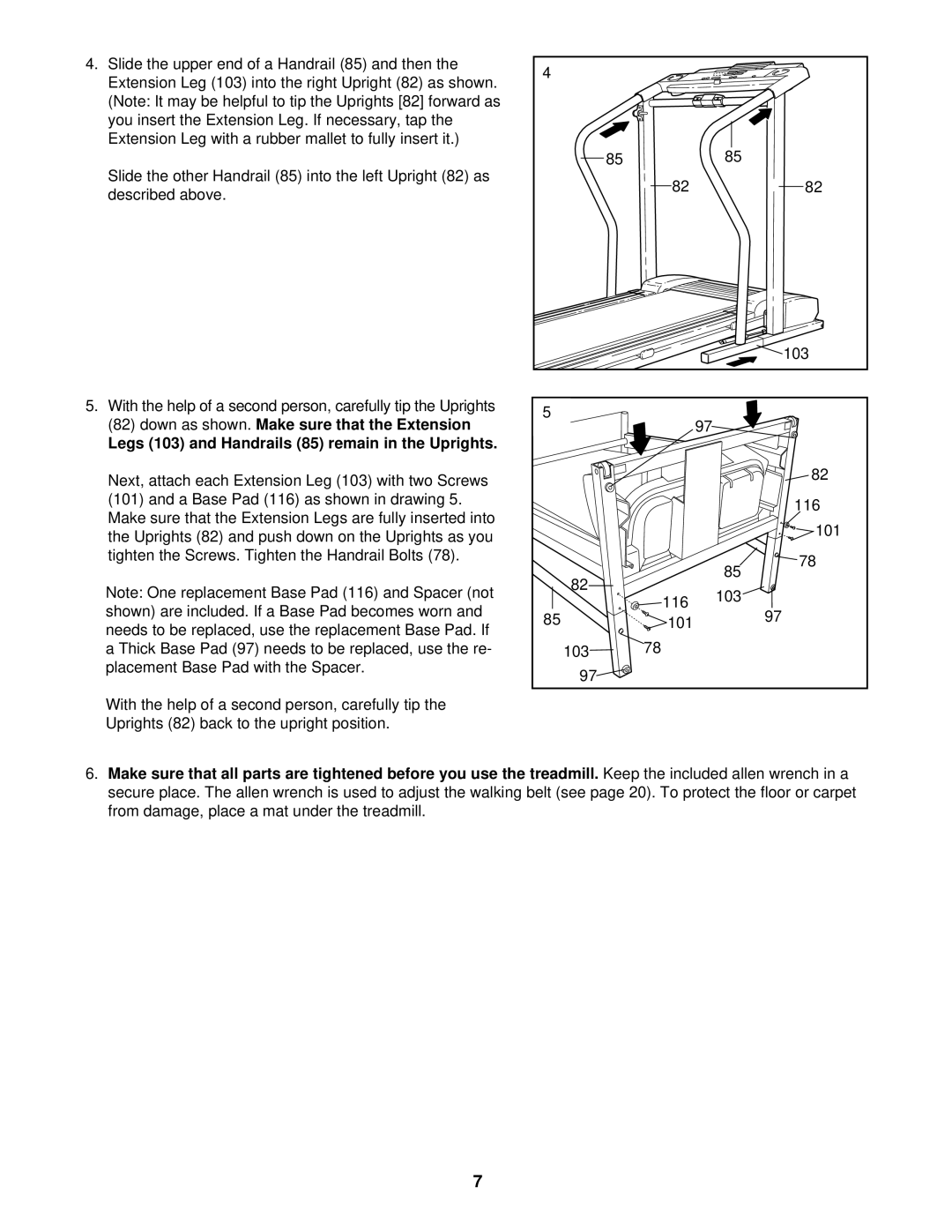 ProForm PFTL59104 user manual Legs 103 and Handrails 85 remain in the Uprights 