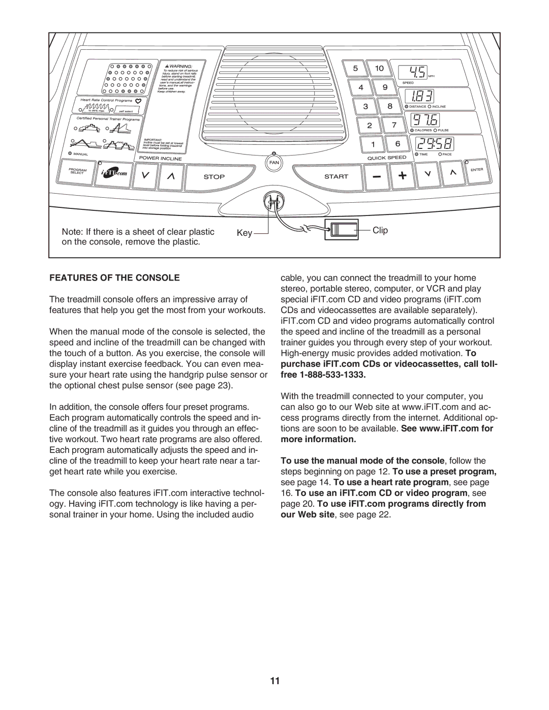 ProForm PFTL591040 user manual Features of the Console 
