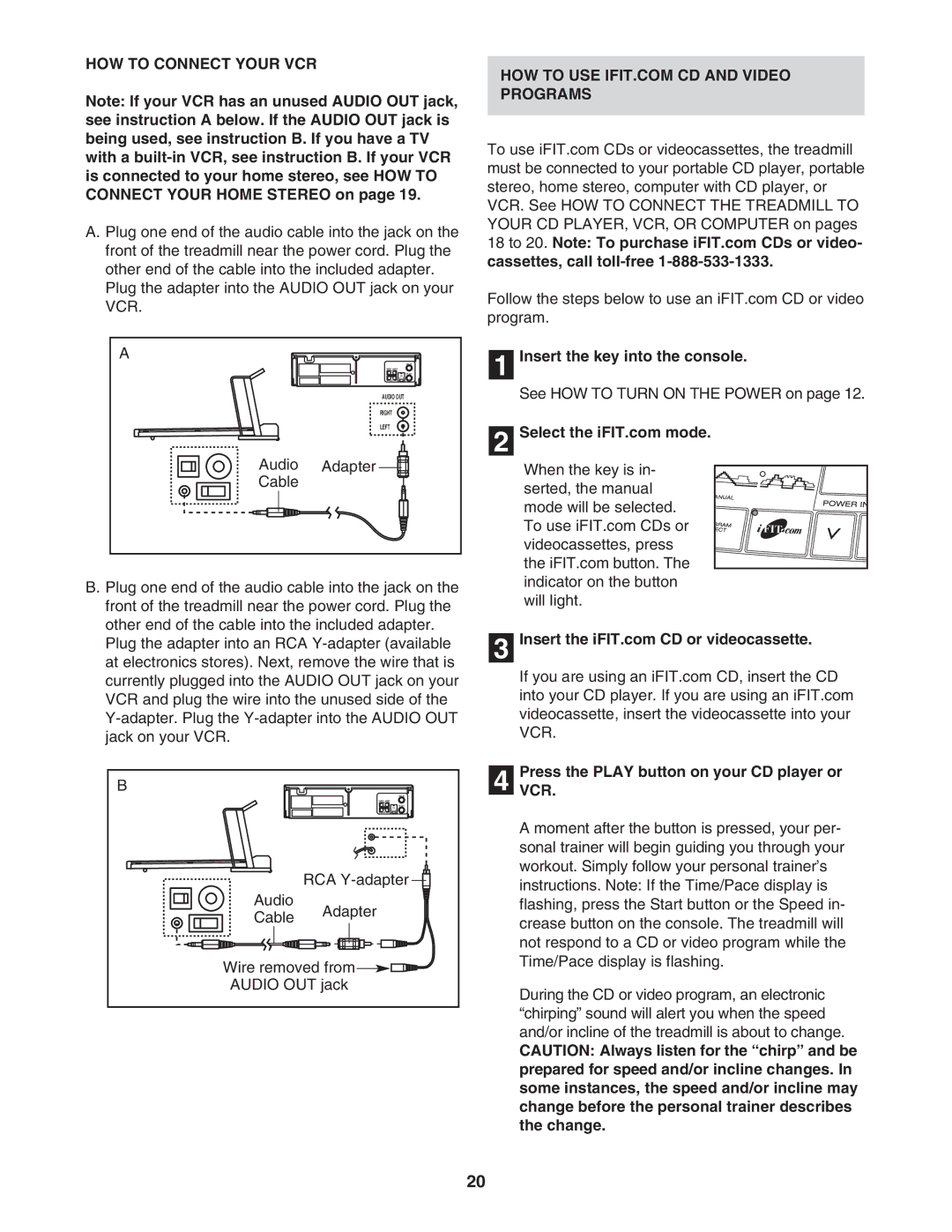 ProForm PFTL591040 user manual HOW to Connect Your VCR, Audio Adapter Cable, Insert the key into the console 