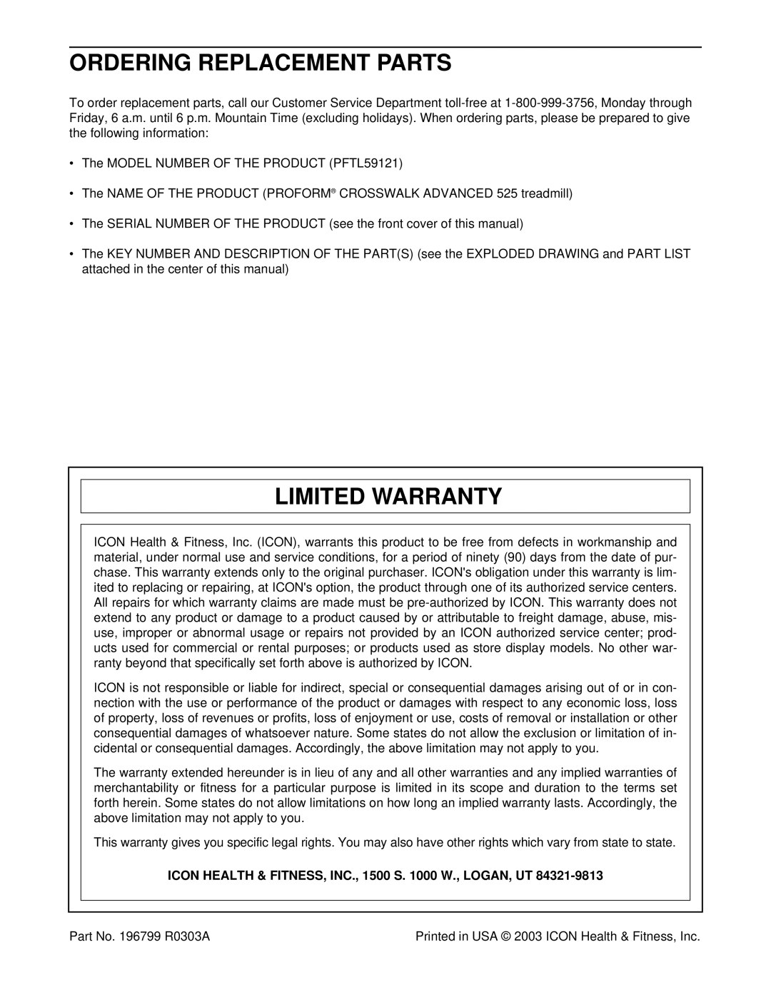 ProForm PFTL59121 Ordering Replacement Parts, Limited Warranty, Icon Health & FITNESS, INC., 1500 S W., LOGAN, UT 