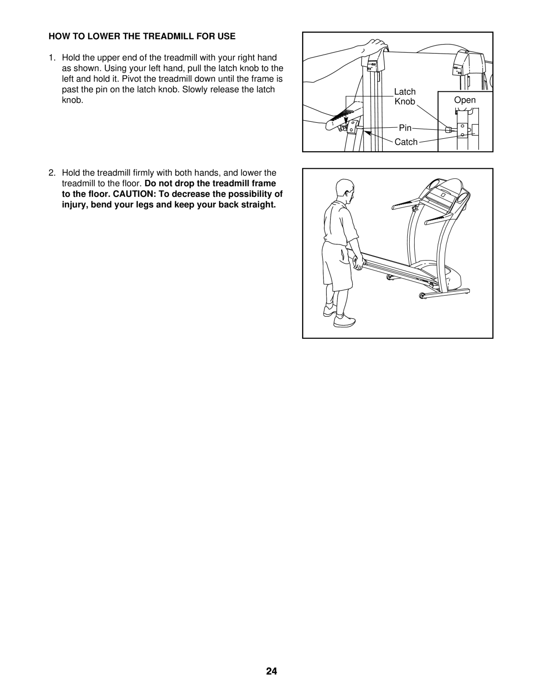ProForm PFTL59121 user manual How To Lower The Treadmill For Use 