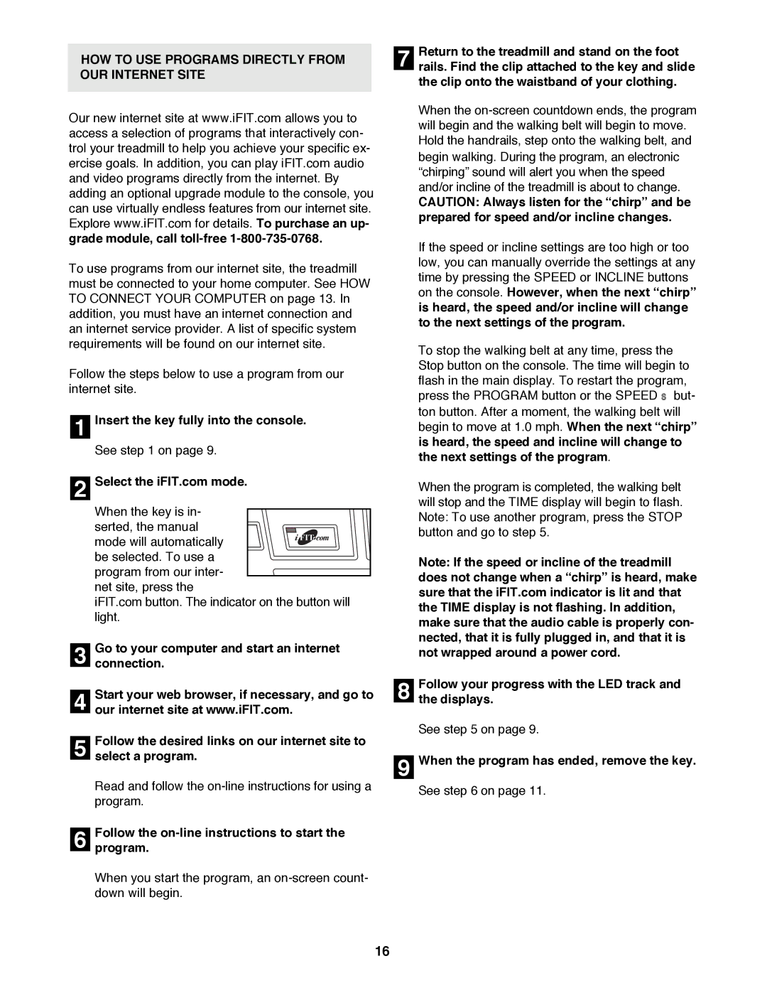 ProForm PFTL59200 HOW to USE Programs Directly from OUR Internet Site, When the program has ended, remove the key 