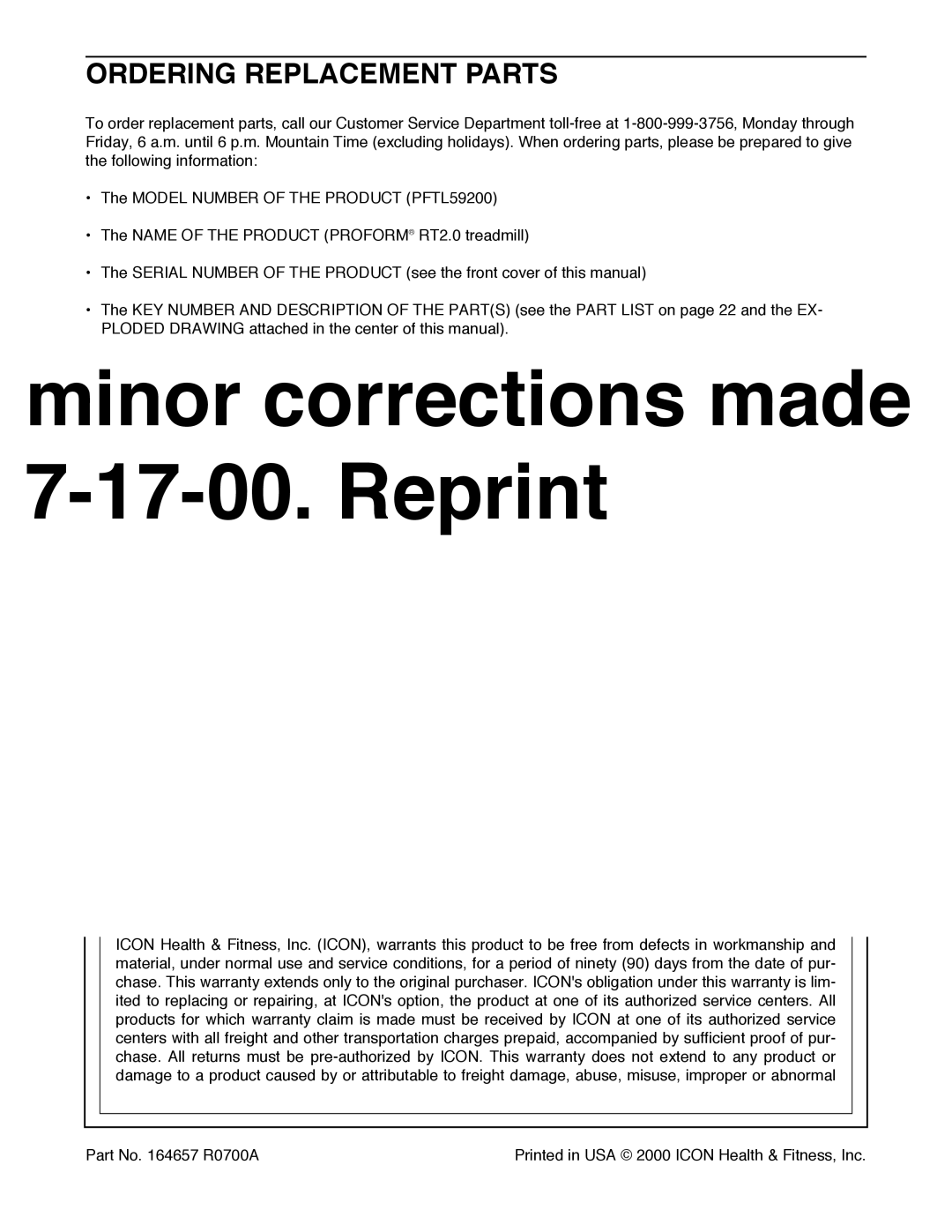 ProForm PFTL59200 user manual Minor corrections made 7-17-00. Reprint, Ordering Replacement Parts 