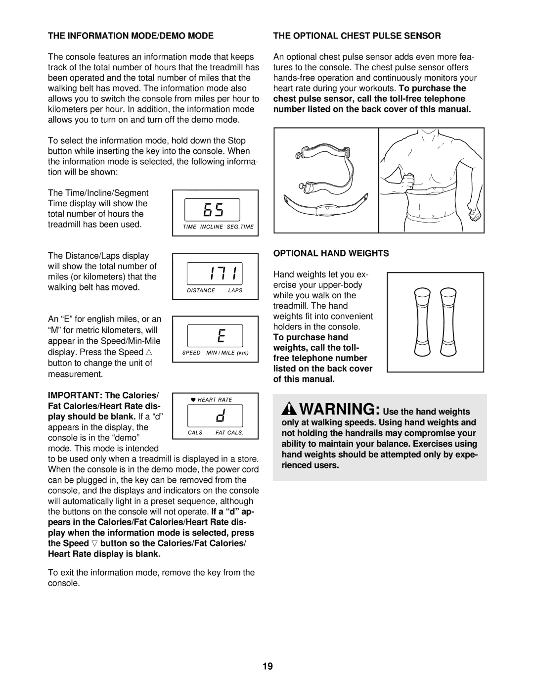 ProForm PFTL59210 user manual Information MODE/DEMO Mode, Heart Rate display is blank, Optional Chest Pulse Sensor 