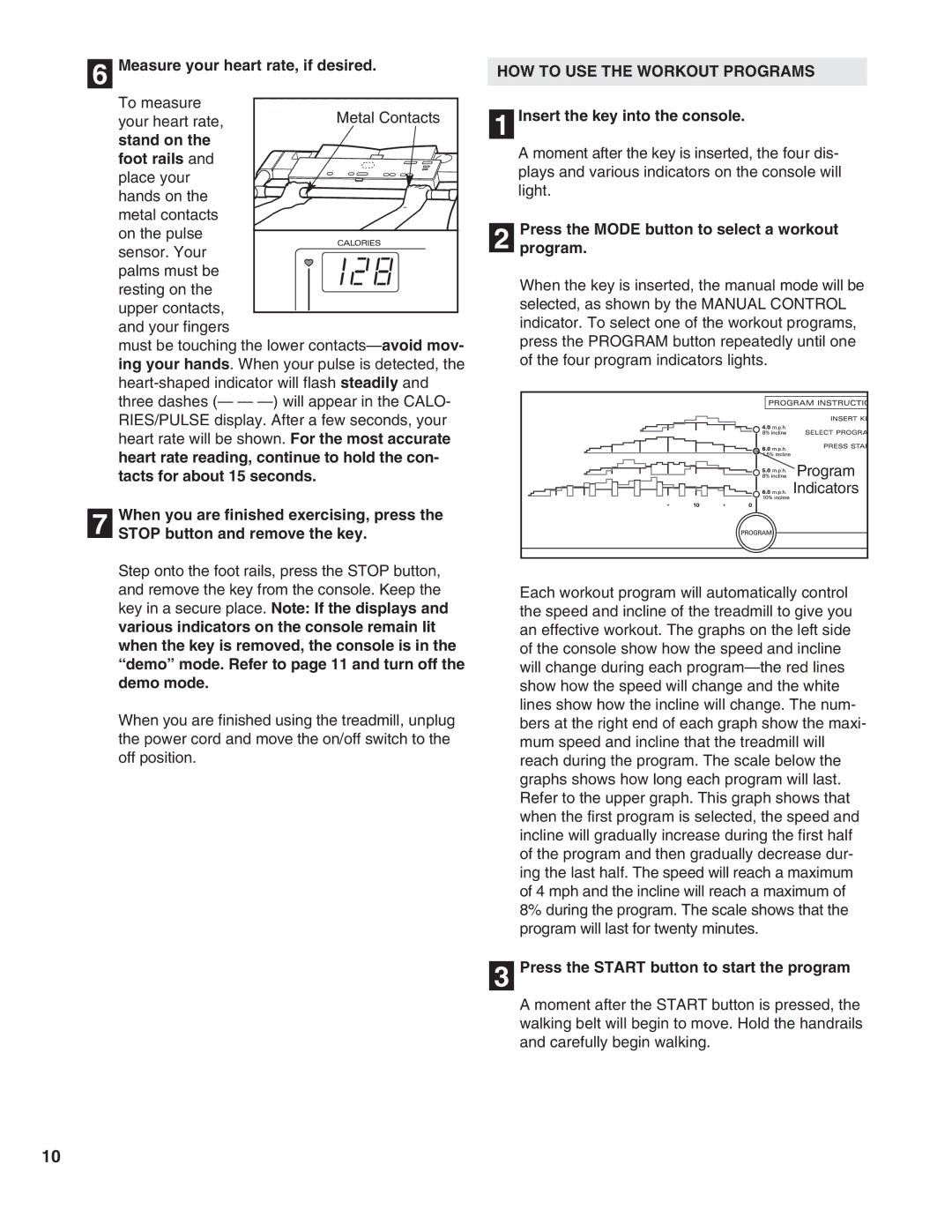 ProForm PFTL59290 user manual Measure your heart rate, if desired, Foot rails and place your hands on the metal contacts 