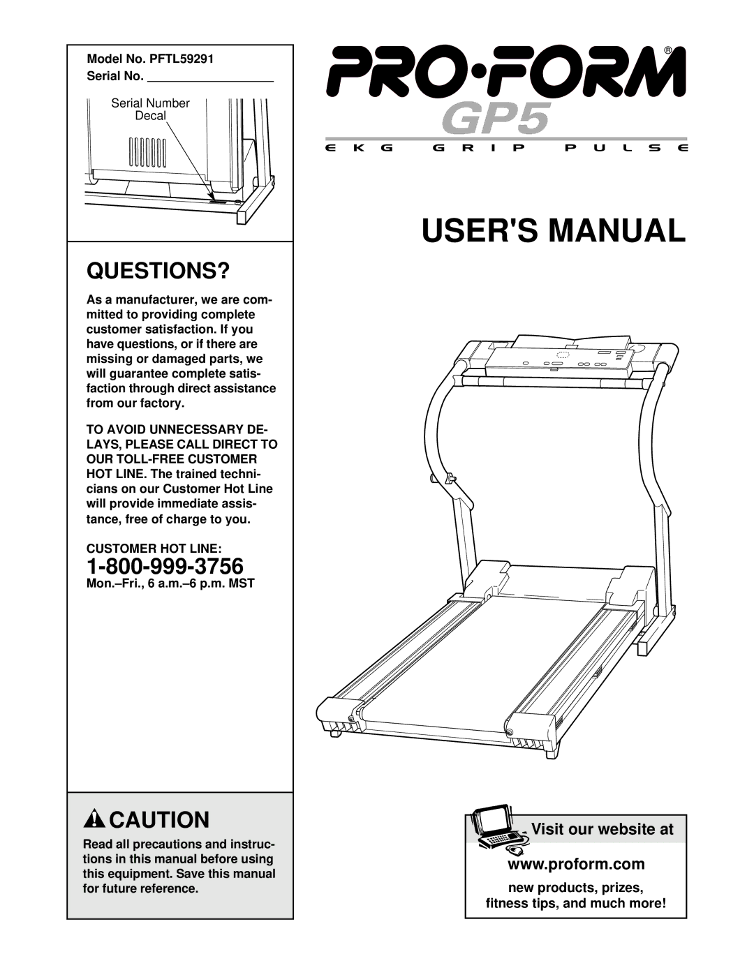 ProForm user manual Questions?, Model No. PFTL59291 Serial No, Customer HOT Line 