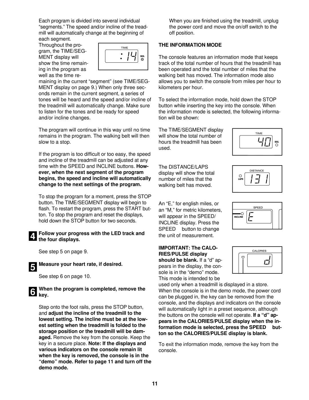 ProForm PFTL59291 user manual Whenkey. the program is completed, remove, Information Mode 