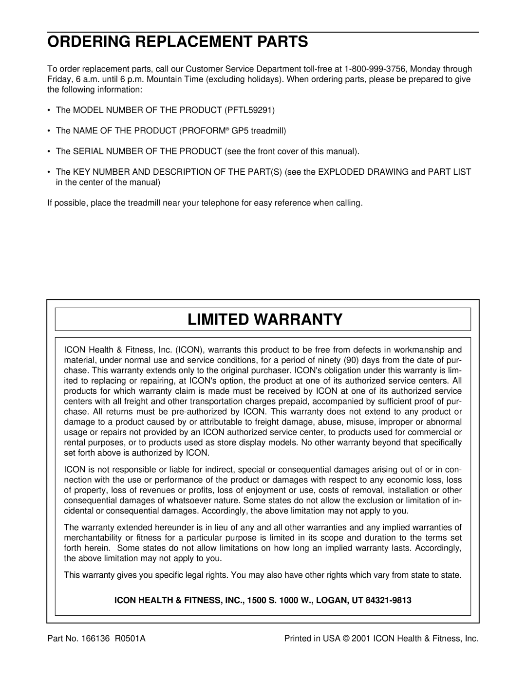 ProForm PFTL59291 Ordering Replacement Parts, Limited Warranty, Icon Health & FITNESS, INC., 1500 S W., LOGAN, UT 